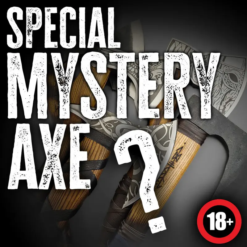 Mystery Axe – Limited-Edition Surprise 1